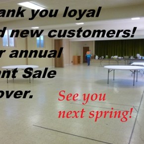 Our 2017 Plant Sale is over. THANK&nbsp;YOU!