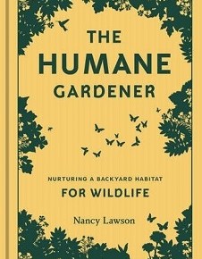 Book review:  The Humane Gardener, by Nancy&nbsp;Lawson